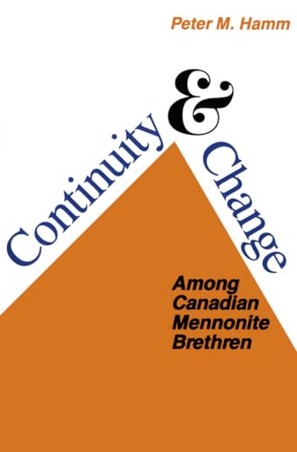 Beispielbild fr Continuity and Change: Among Canadian Mennonite Brethren zum Verkauf von Book ReViews