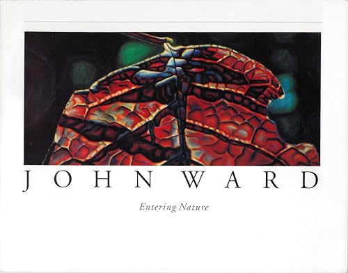 John Ward: Entering Nature (9780889202375) by Ross, Gary