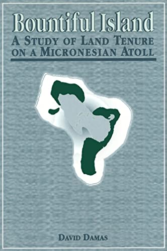 Stock image for Bountiful Island: A Study of Land Tenure on a Micr for sale by N. Fagin Books