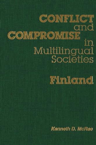 9780889202832: Conflict and Compromise in Multilingual Societies: Finland