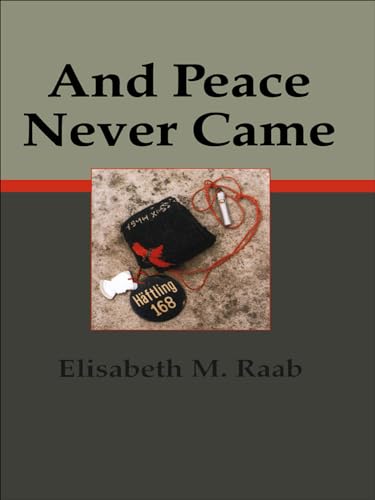 Stock image for And Peace Never Came for sale by Alexander Books (ABAC/ILAB)