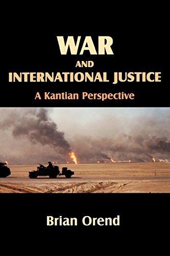9780889203372: War and International Justice: A Kantian Perspective