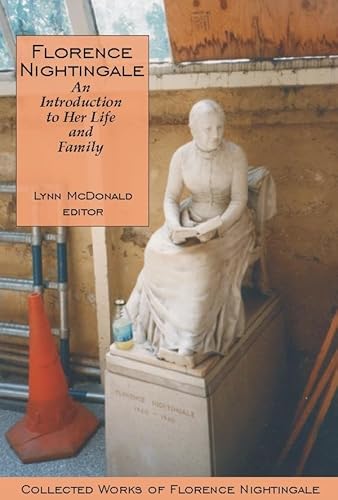 9780889203877: Florence Nightingale: An Introduction to Her Life and Family: Collected Works of Florence Nightingale, Volume 1