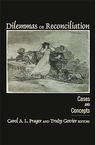Beispielbild fr Dilemmas of Reconciliation: Cases and Concepts zum Verkauf von Reuseabook