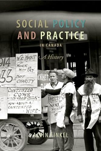 Beispielbild fr Social Policy and Practice in Canada : A History zum Verkauf von Better World Books