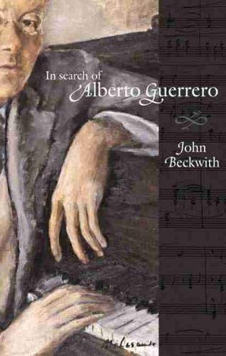 9780889204966: In Search of Alberto Guerrero
