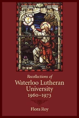 Beispielbild fr Recollections of Waterloo Lutheran University, 1960-1973 zum Verkauf von High Park Books