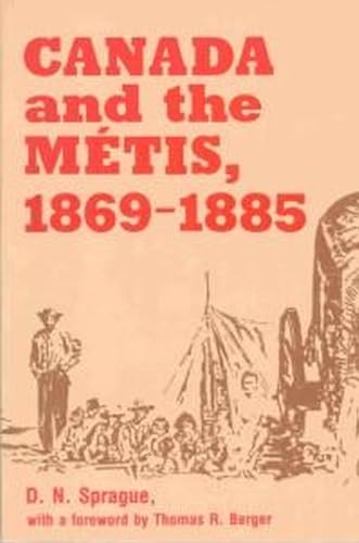 CANADA AND THE METIS 1869-1885