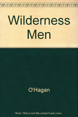 Stock image for Wilderness Men for sale by Better World Books