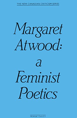 Stock image for Margaret Atwood : A Feminist Poetics for sale by Better World Books