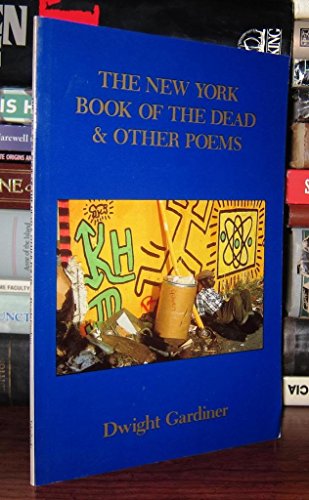 Beispielbild fr The New York Book of the Dead and Other Poems zum Verkauf von Arundel Books