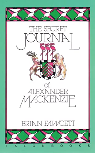 Stock image for The Secret Journal of Alexander Mackenzie for sale by Montclair Book Center