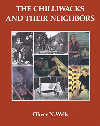 Stock image for The Chilliwacks and Their Neighbors for sale by Alexander Books (ABAC/ILAB)