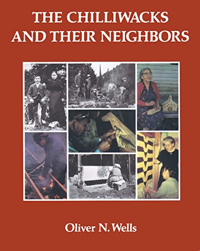 9780889222557: The Chilliwacks and Their Neighbors