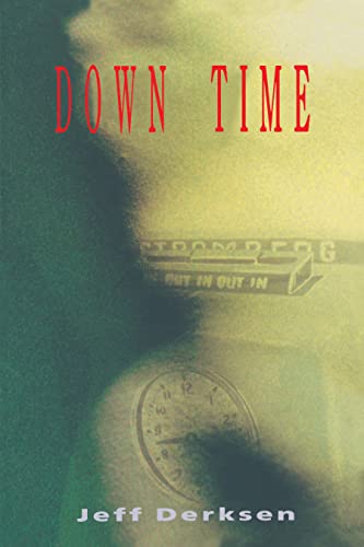 Down Time (9780889222786) by Derksen, Jeff