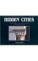 Hidden Cities Art & Design in Architectural Details of Vancouver & Victoria