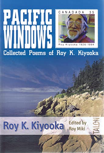 Imagen de archivo de Pacific Windows: Collected Poems of Roy K. Kiyooka a la venta por Wonder Book