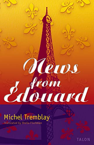 

News from Édouard (Chronicles of the Plateau Mont Royal)