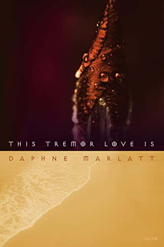 9780889224506: This Tremor Love Is