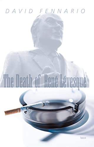 9780889224803: The Death of Rene Levesque