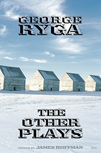 Stock image for George Ryga: The Other Plays for sale by Antiquarius Booksellers