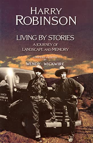 Imagen de archivo de Living by Stories: A Journey of Landscape and Memory a la venta por Zoom Books Company