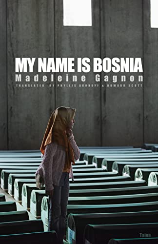 Imagen de archivo de My Name Is Bosnia a la venta por Better World Books