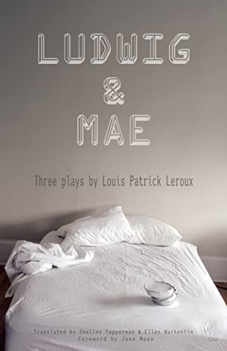 Ludwig & Mae: Three Plays Embedded, Apocalypse, Resurrection