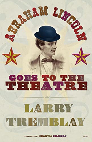 Imagen de archivo de Abraham Lincoln Goes to the Theatre a la venta por SecondSale