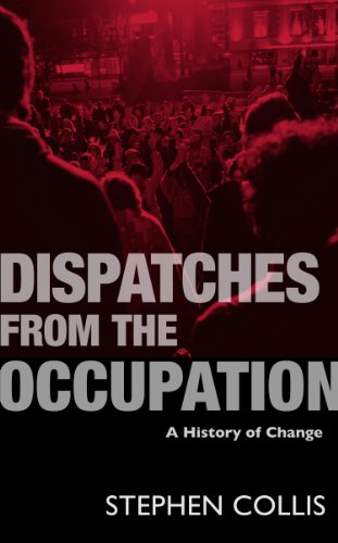 Stock image for Dispatches from the Occupation: Dispatches from the Occupation for sale by Magers and Quinn Booksellers