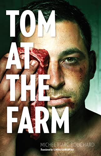 Tom at the Farm (9780889227590) by Bouchard, Michel Marc