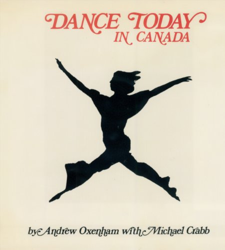 Imagen de archivo de Dance Today in Canada a la venta por Frost Pocket Farm - IOBA