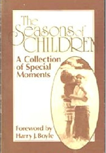 Imagen de archivo de Seasons of Children - A Collection of Special Moments a la venta por Rainy Day Books