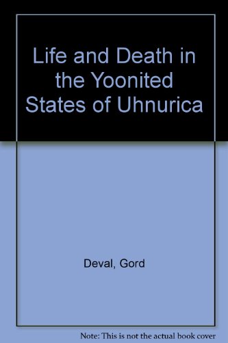 Beispielbild fr Life (And Death) in the "Yoonited States of Uhmurica" : A Montage of Media Items zum Verkauf von Better World Books