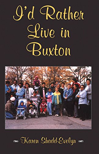 Imagen de archivo de I'd Rather Live in Buxton a la venta por Alexander Books (ABAC/ILAB)
