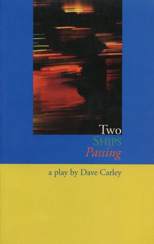 Two Ships Passing (9780889242821) by Carley, Dave