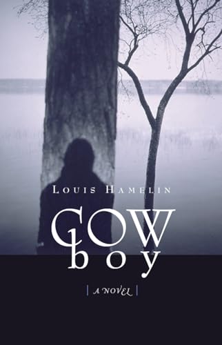 Imagen de archivo de Cow boy: A Novel a la venta por Lakeside Books