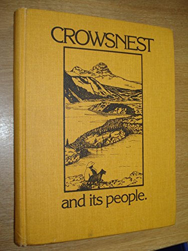 Crowsnest and its people