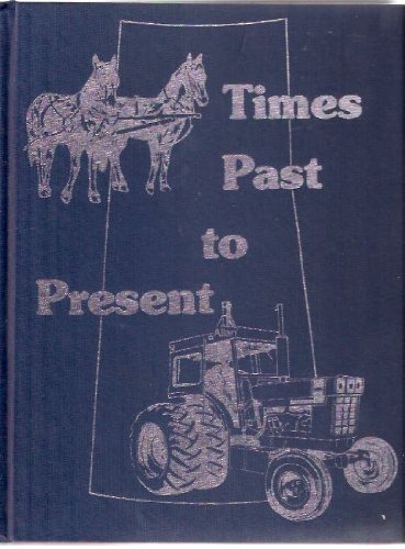 Times Past to Present (Allan, Saskarchewan)