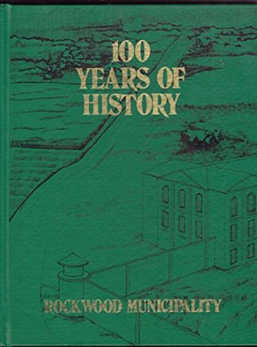 Beispielbild fr 100 (One Hundred) Years of History - Rockwood Municipality [Manitoba Local History] zum Verkauf von RareNonFiction, IOBA