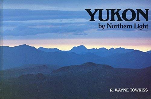 Beispielbild fr Yukon by Northern Light zum Verkauf von Better World Books