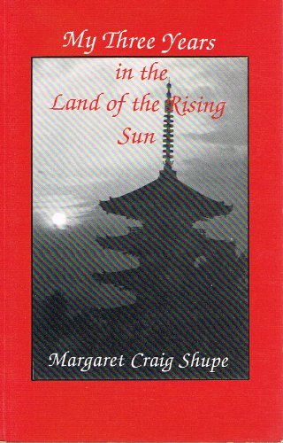 My Three Years in the Land of the Rising Sun