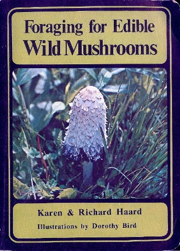 Stock image for Foraging for edible wild mushrooms for sale by ThriftBooks-Dallas