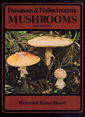 Stock image for Poisonous and Hallucinogenic Mushrooms for sale by ThriftBooks-Atlanta