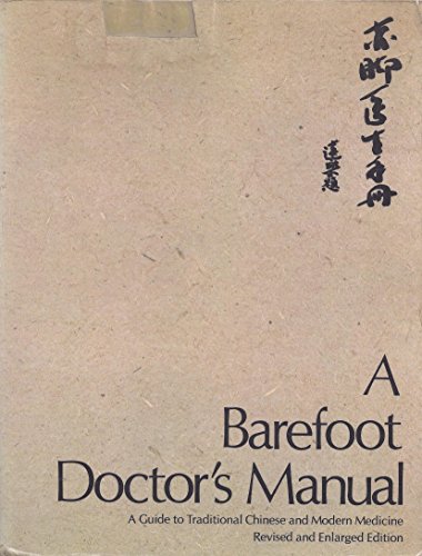 Stock image for A Barefoot Doctor's Manual for sale by Zoom Books Company