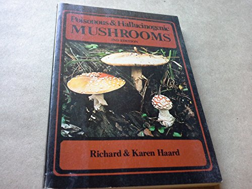 Stock image for Poisonous and Hallucinogenic Mushrooms for sale by ThriftBooks-Atlanta