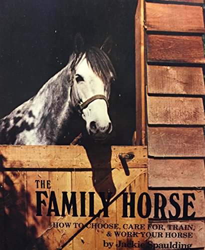 9780889300491: Family Horse: How To Choose, Care For, Train and Work Your Horse