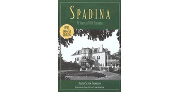 9780889320253: Spadina: A story of Old Toronto