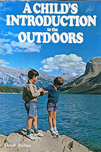 9780889320420: A child's introduction to the outdoors