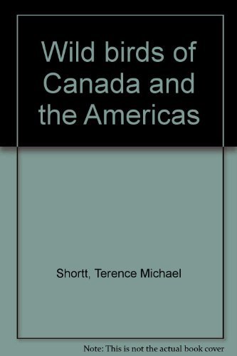 9780889320574: Wild birds of Canada and the Americas